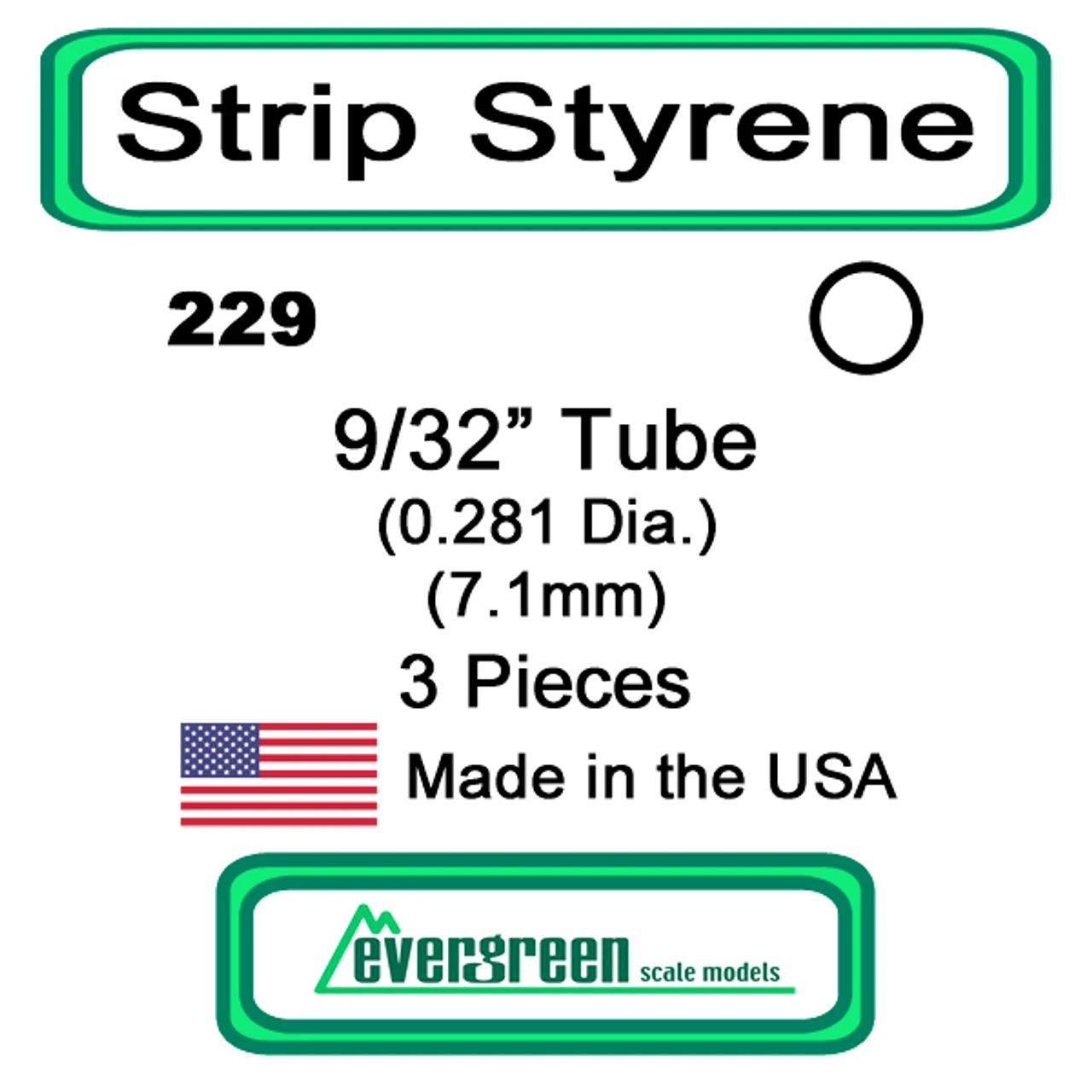 Evergreen 229 - Styrene Tube 9/32 Inch 3 Evergreen 229 - Styrene Tube 9/32 Inch